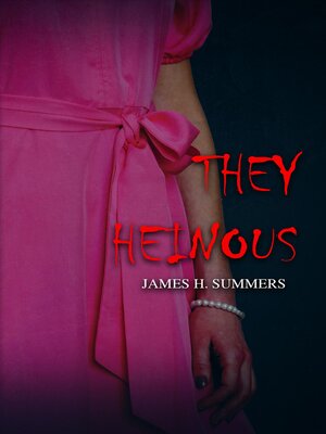 cover image of They Heinous